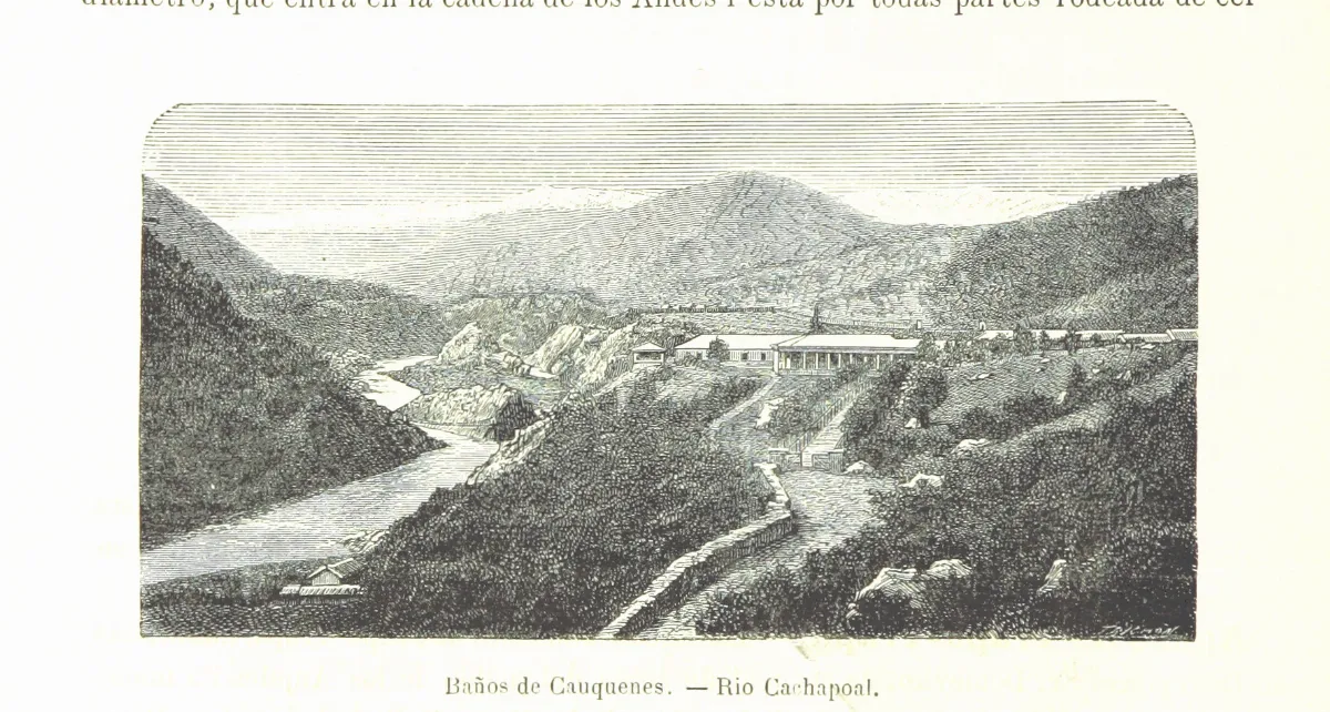 Baños de Cauquenes, Río Cachapoal — 1872 | Chile de Ayer