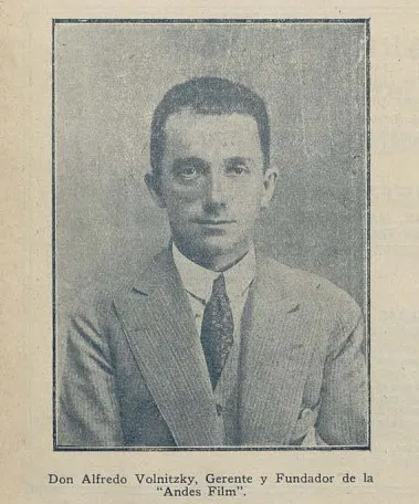 Don Alfredo Volnitzky, Gerente y Fundador de la “Andes Film” — 1928 | Chile de Ayer