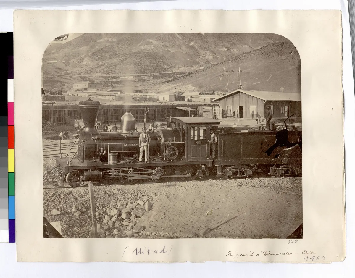 Ferrocarril a Chañarcillo — 1863 | Chile de Ayer