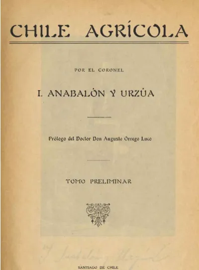 Portada de libro "Chile Agricola" de Anabalón y Urzúa, I. Orrego Luco, Augusto — aprox. 1922 | Chile de Ayer