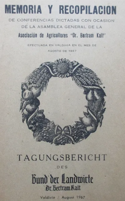 Asociación de Agricultores, Dr. Bertram Kalt — aprox. 1967 | Chile de Ayer