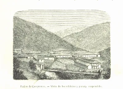 Baños de Cauquenes - Vista de los edificios y puente suspendido — 1872 | Chile de Ayer