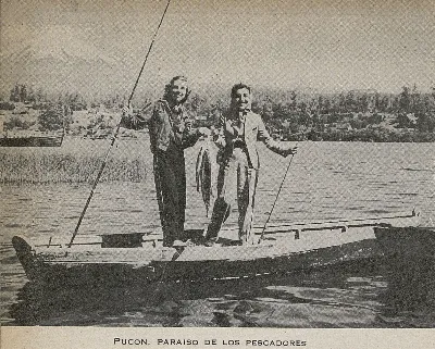 Pucón, paraíso de los pescadores, 1942 — 1942 | Chile de Ayer