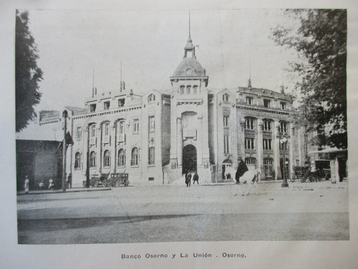 Banco Osorno y La Unión. Osorno, 1937 — 1937 | Chile de Ayer