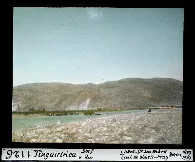 Tinguiririca Dorf und Rio — 1897 | Chile de Ayer