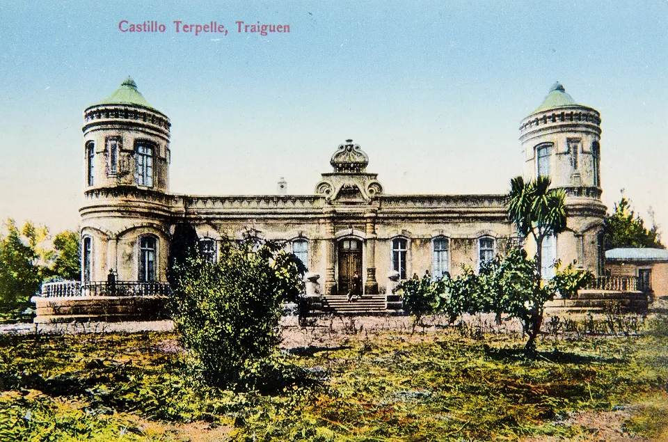 Castillo Terpelle de Traiguén en 1910 — Castillo Terpelle — 1910 | Chile de Ayer