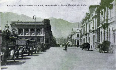 Banco de Chile, Intendencia y Banco Español de Antofagasta en 1910. — 1910 | Chile de Ayer