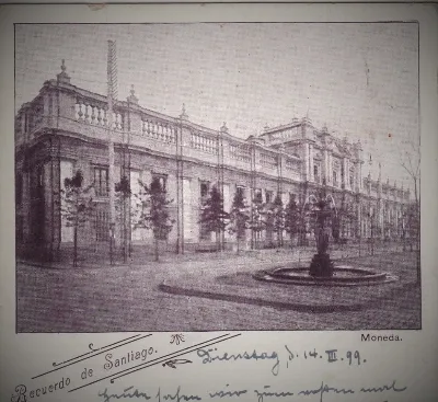 La Moneda en 1899 — Palacio de La Moneda — 1899 | Chile de Ayer