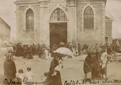Iglesia Parroquial, Taltal, 1900 — Iglesia San Francisco Javier — 1900 | Chile de Ayer