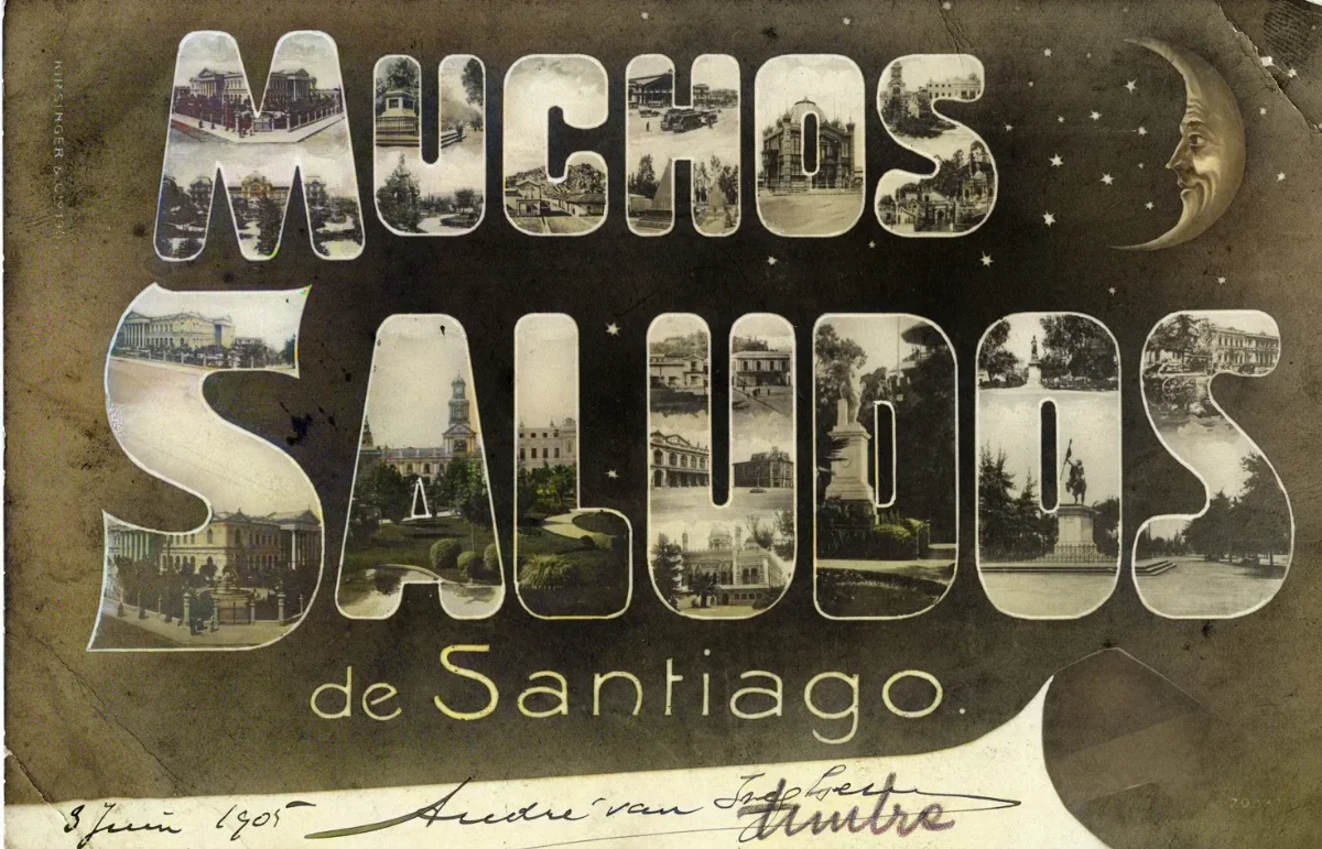 Saludos de Santiago — aprox. 1900–1930 | Chile de Ayer