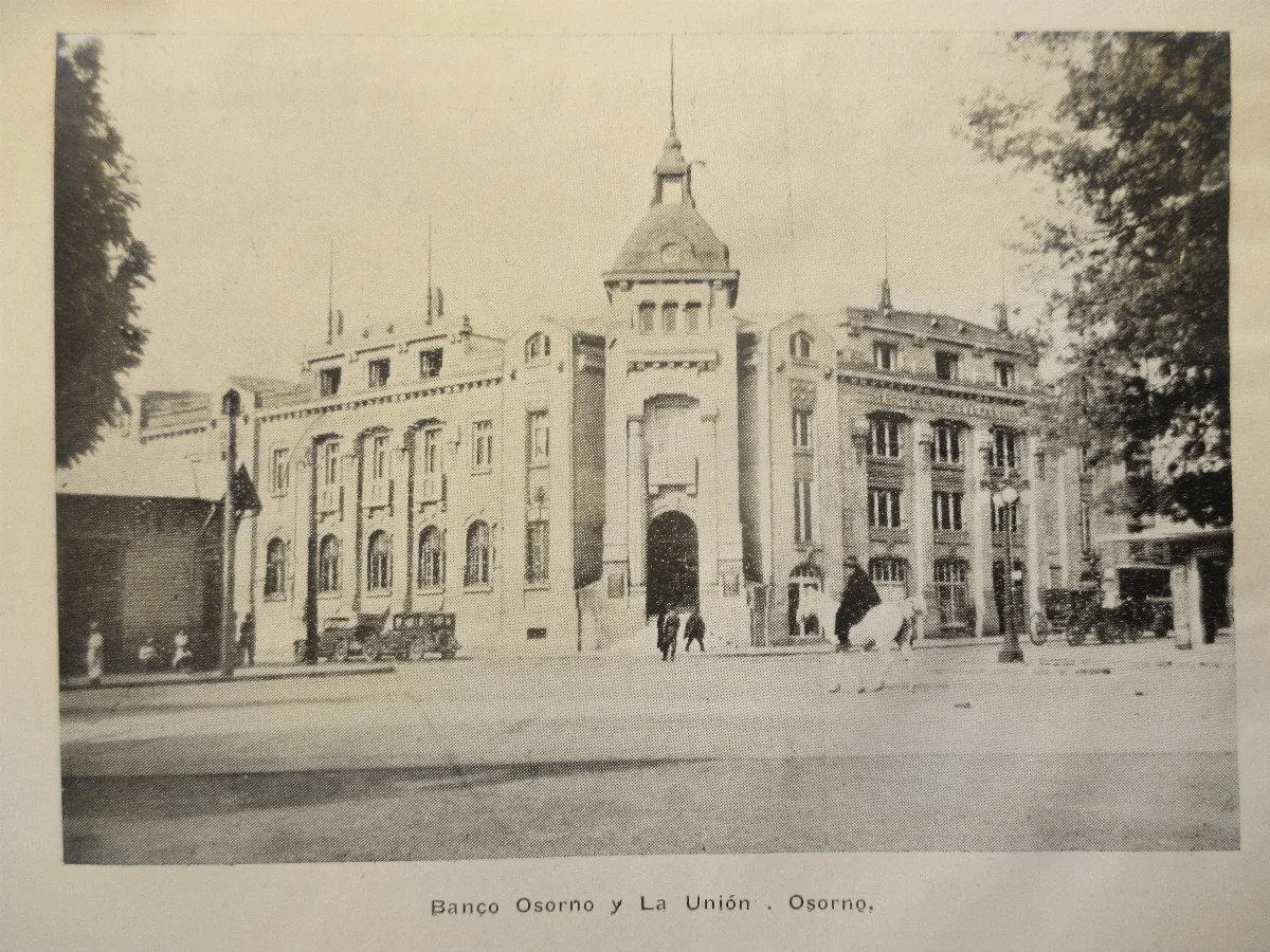 Banco Osorno y La Unión. Osorno, 1937 — 1937 | Chile de Ayer